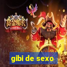 gibi de sexo